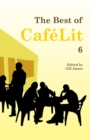 The Best of CafeLit 6 - Book