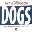Bradwell's Book of Wit & Humour - Dogs - Book
