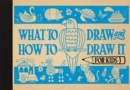 What to Draw and How to Draw It for Kids - Book
