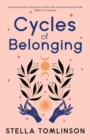 Cycles of Belonging : honouring ourselves through the sacred cycles of life - eBook