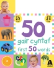 50 Gair Cyntaf / First 50 Words - Book