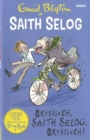 Saith Selog: Brysiwch, Saith Selog, Brysiwch! - Book