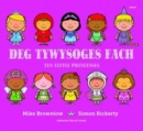 Deg Tywysoges Fach / Ten Little Princesses - Book