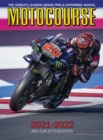 MOTOCOURSE 2021-22 Annual : The World's Leading Grand Prix & Superbike Annual - Book