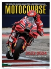 MOTOCOURSE 2023-24 ANNUAL : The World's Leading Grand Prix & Superbike Annual - Book