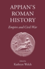 Appian's Roman History : Empire and Civil War - Book