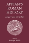 Appian's Roman History : Empire and Civil War - eBook