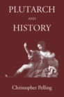 Plutarch and History : Eighteen Studies - eBook