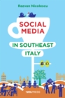 Social Media in Southeast Italy : Crafting Ideals - eBook