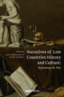 Narratives of Low Countries History and Culture : Reframing the Past - Book