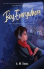Boy, Everywhere - eBook