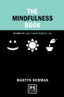 Mindfulness Book : Practical Ways to Lead a More Mindful Life - Book