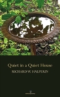 Quiet in a Quiet House - Book