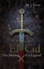 El Cid : The Making of a Legend - Book