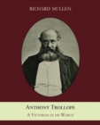 Anthony Trollope : A Victorian in His World - Book