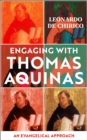 Engaging with Thomas Aquinas : An Evangelical Approach - eBook