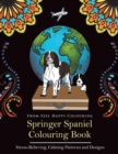 Springer Spaniel Colouring Book : Fun Springer Spaniel Colouring Book for Adults and Kids 10+ - Book