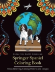 Springer Spaniel Coloring Book : Fun Springer Spaniel Coloring Book for Adults and Kids 10+ - Book
