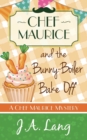 Chef Maurice and the Bunny-Boiler Bake Off - Book