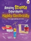 Mighty Electricity : Home-made lightning and more... - Book