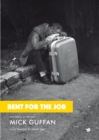 Bent For The Job - Book