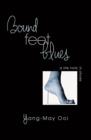 Bound Feet Blues : A Life Told in Shoes - Book
