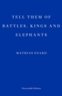 Tell Them of Battles, Kings, and Elephants - Book