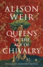 Queens of the Age of Chivalry - Book
