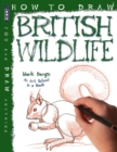 How To Draw British Wildlife - Book