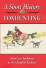 A Short History of Foxhunting - eBook
