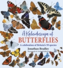 A Kaleidoscope of Butterflies : Britain's 59 resident species - Book