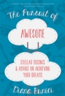 The Pursuit of Awesome - eBook