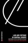 Law and Critique in Central Europe : Questioning the Past, Resisting the Present - Book