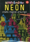Scratch & Draw Neon : Create Magical Drawings - Book