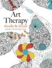 Art Therapy : Doodle & Dream - Book
