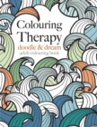 Colouring Therapy : Doodle & Dream - Book