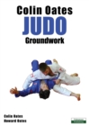 Colin Oates Judo : Groundwork - Book