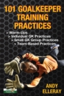 101 Goalkeeper Training Practices - Book