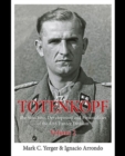 Totenkopf - Volume II : The Structure, Development and Personalities of the 3.Ss-Panzer-Division Volume 2 - Book