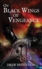 On Black Wings of Vengeance - Book
