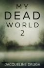 My Dead World : No. 2 - Book