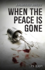 When the Peace Is Gone - Book