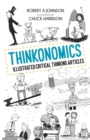 Thinkonomics : Illustrated Critical Thinking Articles - Book