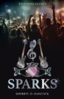 Sparks Wild Irish Silence: Sparks : 1 - Book