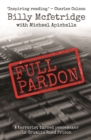 Full Pardon : A Terrorist Turned Peacemaker in Crumlin Road Prison - Book