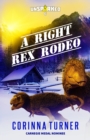 A Right Rex Rodeo - Book