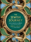 The Jewish Journey : 4000 Years in 22 Objects from the Ashmolean Museum - Book