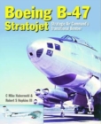 Boeing B-47 Stratojet : Startegic Air Command's Transitional Bomber - Book