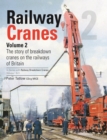 Railway Cranes Volume 2 - Book
