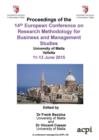 Proceedings of the 14th European Conference on Research Methodology for Business and Management Studies : ECRM 2015 : Hosted by the University of Malta, Valletta, Malta, 11-12 June 2015 - Book